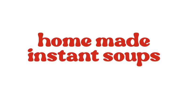 Home made instant soups